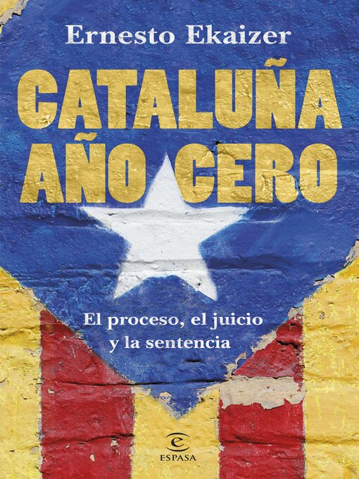 Title details for Cataluña año cero by Ernesto Ekaizer - Available